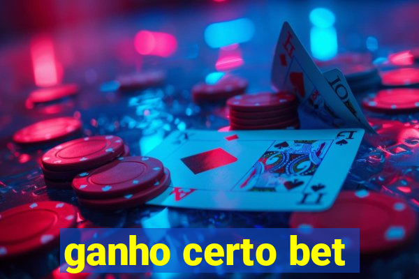 ganho certo bet